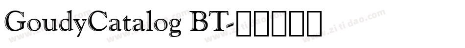 GoudyCatalog BT字体转换